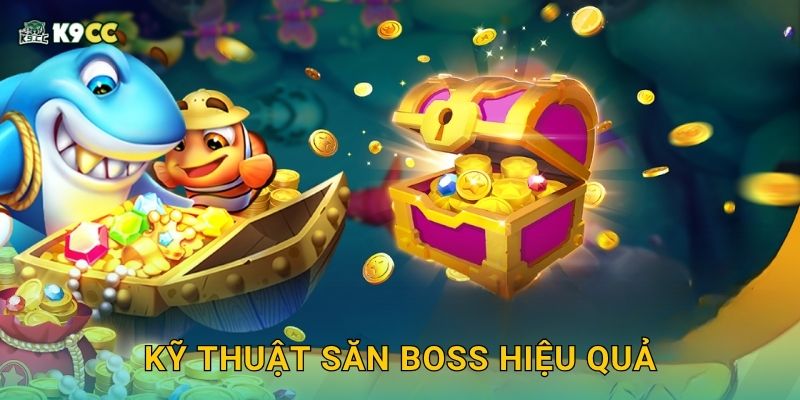 Bắn Cá Rồng Vàng – Hạ boss huyền thoại, thắng lớn tại K9cc 3 Kỹ thuật săn boss hiệu quả